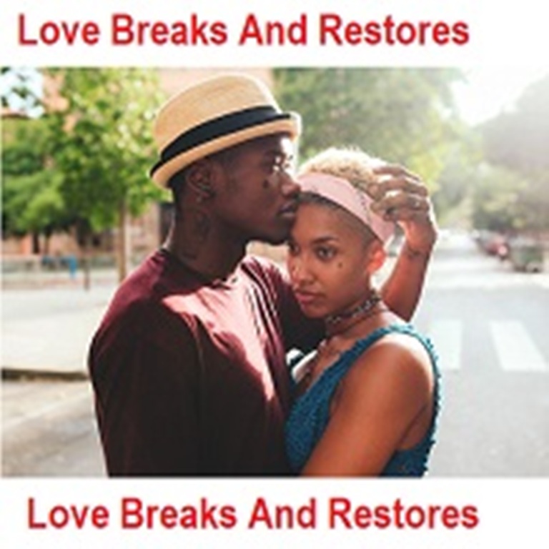 Love-Breaks-And-Restores
