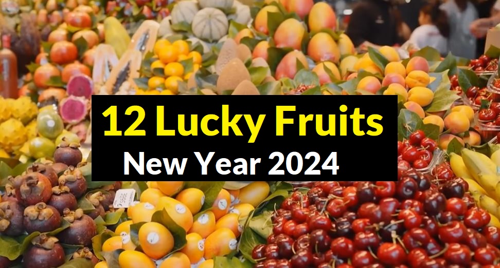 12 lucky fruits new year 2024 philippines