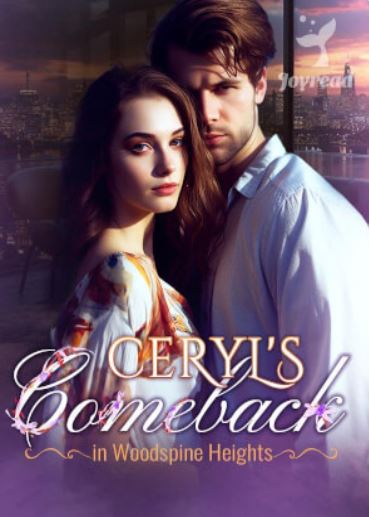 Ceryl's Comeback in Woodspine Heights Novel