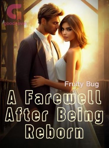 a-farewell-after-being-reborn-novel