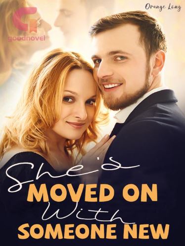 she moved on with someone new novel